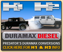 Predator H1 and H2 Duramax Conversions